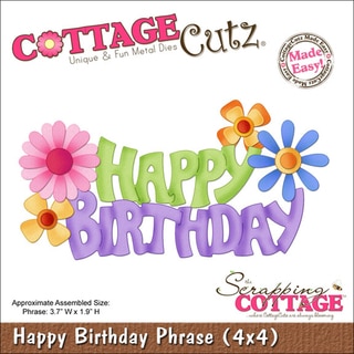 CottageCutz Die 4"X4"-Happy Birthday Phrase Made Easy