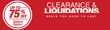 Up to 75% off Select Items* - Clearance & Liquidations - Deals too good to last
